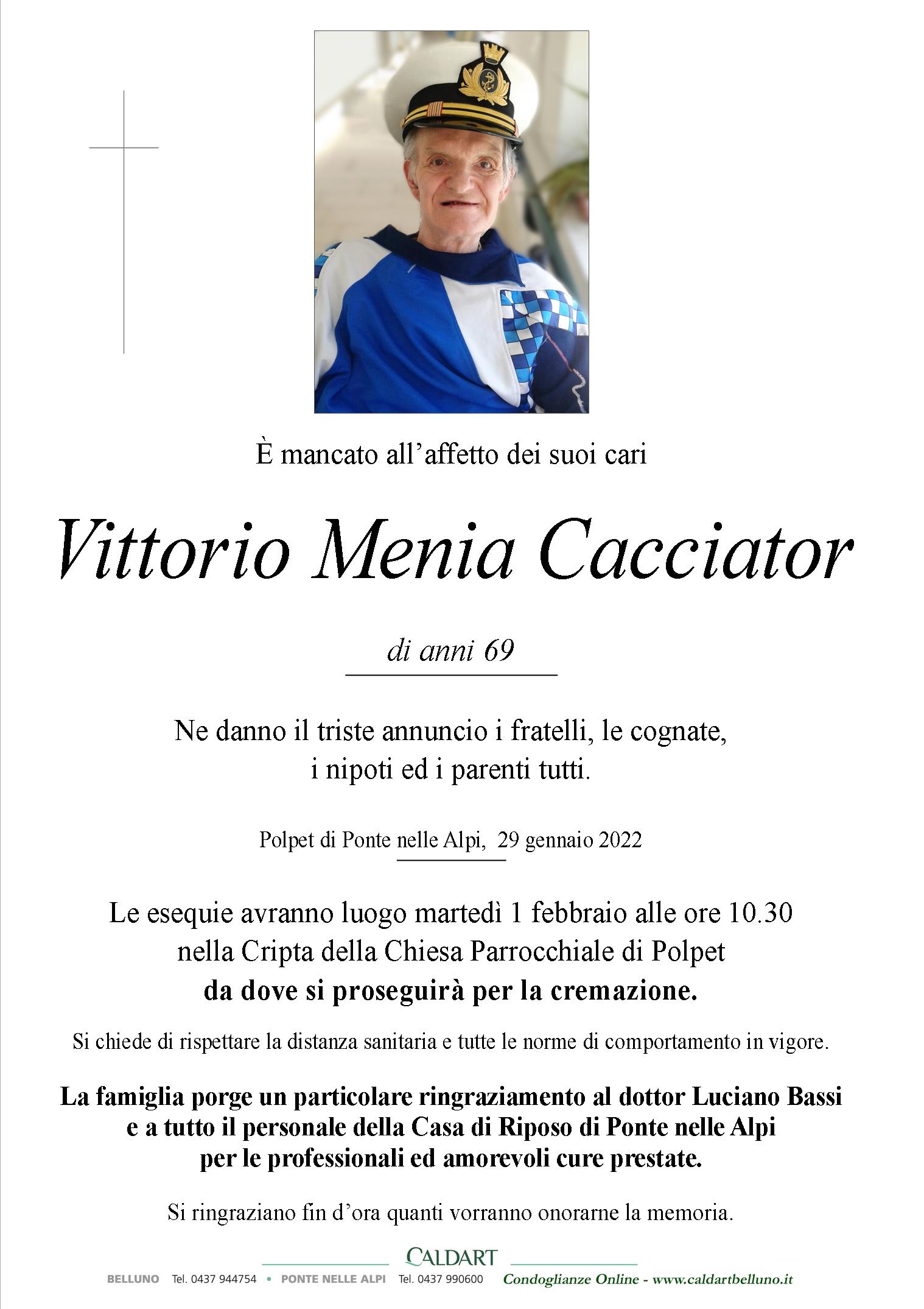 Menia Cacciator Vittorio